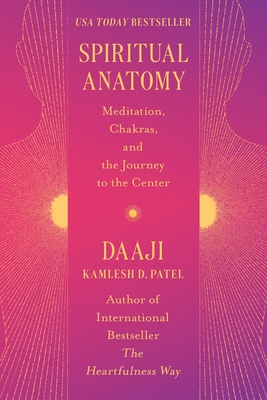 Seller image for Spiritual Anatomy: Meditation, Chakras, and the Journey to the Center (Hardback or Cased Book) for sale by BargainBookStores