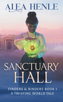 Seller image for Sanctuary Hall: A Twisting World Tale (Finders & Binders 1) (Paperback or Softback) for sale by BargainBookStores