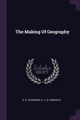 Seller image for The Making Of Geography (Paperback or Softback) for sale by BargainBookStores