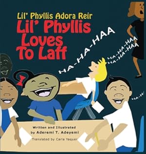 Seller image for Lil' Phyllis Loves To Laff: Lil' Phyllis Adora Reir (Hardback or Cased Book) for sale by BargainBookStores