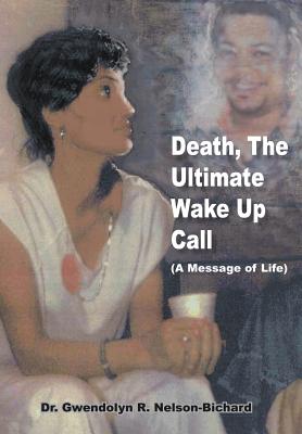 Imagen del vendedor de Death, The Ultimate Wake Up Call (Hardback or Cased Book) a la venta por BargainBookStores