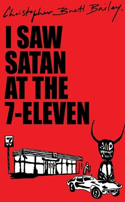 Seller image for I Saw Satan At The 7-Eleven (Paperback or Softback) for sale by BargainBookStores