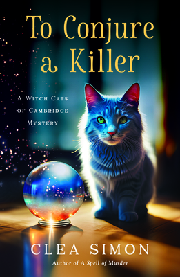 Seller image for To Conjure a Killer: A Witch Cats of Cambridge Mystery (Hardback or Cased Book) for sale by BargainBookStores