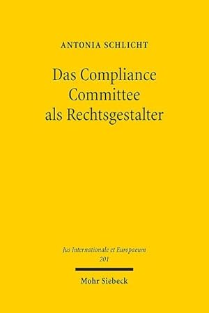 Bild des Verkufers fr Das Compliance Committee als Rechtsgestalter zum Verkauf von BuchWeltWeit Ludwig Meier e.K.