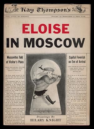 ELOISE IN MOSCOW. Drawings by Hilary Knight.
