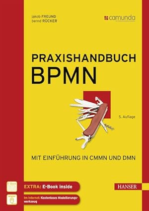 Imagen del vendedor de Praxishandbuch BPMN : mit Einfhrung in CMMN und DMN. a la venta por Antiquariat Thomas Haker GmbH & Co. KG