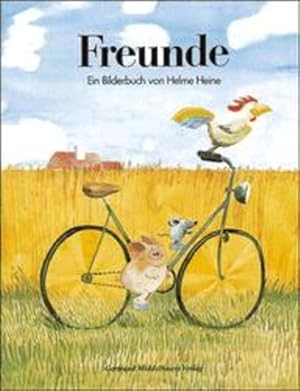 Freunde: Ein Bilderbuch von Helme Heine.