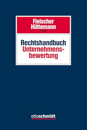 Rechtshandbuch Unternehmensbewertung.