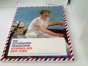 Imagen del vendedor de Die schnsten Franzosen kommen aus New York a la venta por ABC Versand e.K.