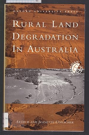 Seller image for Rural Land Degradation in Australia for sale by Laura Books