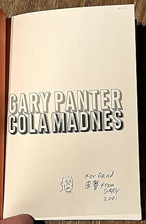 Seller image for Cola Madnes [And] "Crossing the Line; the Profound and the Profane in Gary Panter's Cola Madnes" by John Carlin for sale by DogStar Books