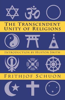 Image du vendeur pour The Transcendent Unity of Religions (Paperback or Softback) mis en vente par BargainBookStores