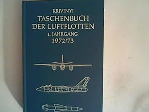 Seller image for Taschenbuch der Luftflotten 1. Jahrgang 1972/73 for sale by ANTIQUARIAT FRDEBUCH Inh.Michael Simon