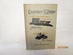 Bild des Verkufers fr California's El Dorado: Yesterday and Today zum Verkauf von curtis paul books, inc.