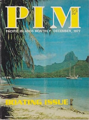 Seller image for PACIFIC ISLANDS MONTHLY, Volume 48, No. 12 - 1977 for sale by Jean-Louis Boglio Maritime Books