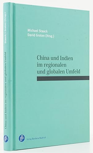 Seller image for China und Indien im regionalen und globalen Umfeld. - for sale by Antiquariat Tautenhahn