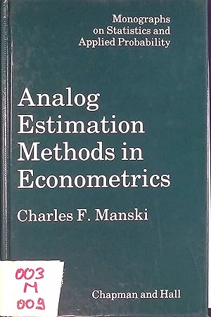 Imagen del vendedor de Analog Estimation Methods in Econometrics Monographs on Statistics & Applied Probability, Band 39 a la venta por books4less (Versandantiquariat Petra Gros GmbH & Co. KG)