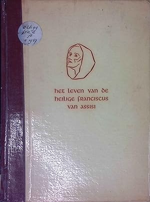 Seller image for Het leven van De H. Franciscus van Assisi. for sale by books4less (Versandantiquariat Petra Gros GmbH & Co. KG)