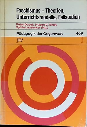 Bild des Verkufers fr Faschismustheorien, Fallstudien, Unterrichtsmodelle : [d. Grossteil d. Beitr. entstand aus Anlass e. Lehrerfortbildungstagung im April 1979. Pdagogik der Gegenwart ; 409 zum Verkauf von books4less (Versandantiquariat Petra Gros GmbH & Co. KG)