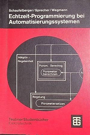 Imagen del vendedor de Echtzeit-Programmierung bei Automatisierungssystemen. Teubner-Studienbcher : Elektrotechnik a la venta por books4less (Versandantiquariat Petra Gros GmbH & Co. KG)