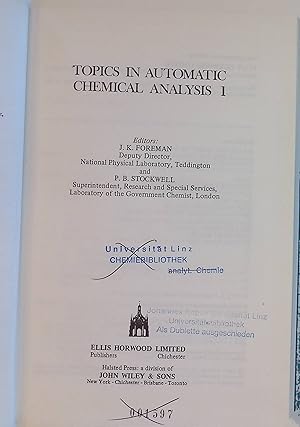 Bild des Verkufers fr Topics in Automatic Chemical Analysis, 1 Ellis Horwood Series in Analytical Chemistry zum Verkauf von books4less (Versandantiquariat Petra Gros GmbH & Co. KG)