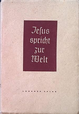 Seller image for Jesus spricht zur Welt. for sale by books4less (Versandantiquariat Petra Gros GmbH & Co. KG)