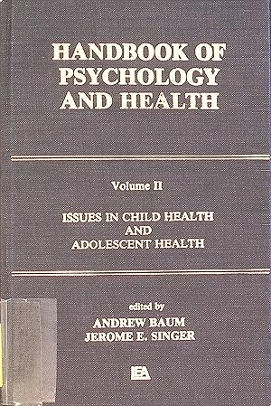 Bild des Verkufers fr Issues in Child Health and Adolescent Health Handbook of Psychology and Health, Volume 2 zum Verkauf von books4less (Versandantiquariat Petra Gros GmbH & Co. KG)