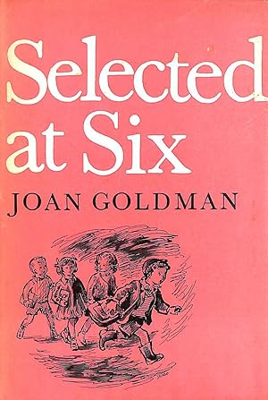 Seller image for Selected at Six for sale by M Godding Books Ltd