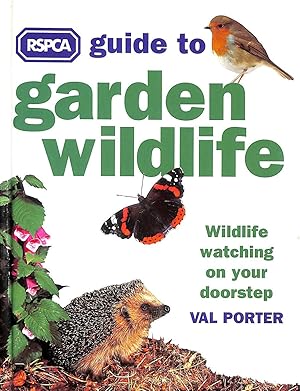 Seller image for RSPCA Guide to Garden Wildlife for sale by M Godding Books Ltd