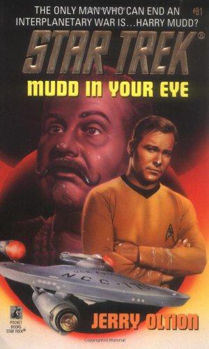 Image du vendeur pour Mudd in Your Eye: 81 (Star Trek) mis en vente par WeBuyBooks