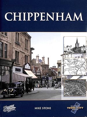 Seller image for Chippenham (Town and City Memories) for sale by M Godding Books Ltd