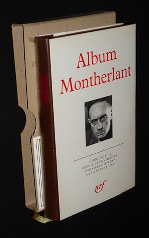 Bild des Verkufers fr Album Montherlant (Bibliothque de la Pliade) zum Verkauf von Abraxas-libris