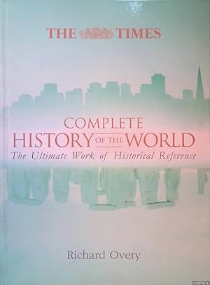 Seller image for The Times Complete History of the World: the ultimate work of historical reference for sale by Klondyke