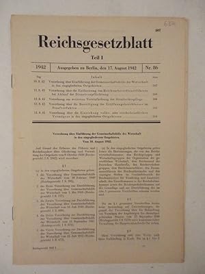 Seller image for Reichsgesetzblatt Teil I Nr. 86 vom 17. August 1942. Verordnung zur weiteren Vereinfachung der Strafrechtspflege / VO ber die Einziehung volks- oder reichsfeindlichen Vermgens in den eingegliederten Ostgebieiten for sale by Galerie fr gegenstndliche Kunst