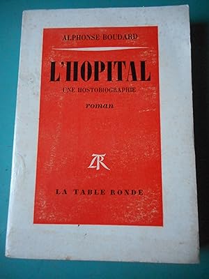 Seller image for L'hopital - Une hostobiographie for sale by Frederic Delbos