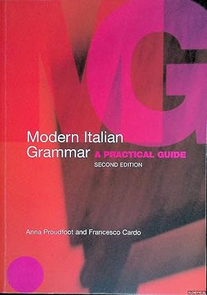 Bild des Verkufers fr Modern Italian Grammar: A Practical Guide - Second edition zum Verkauf von Klondyke