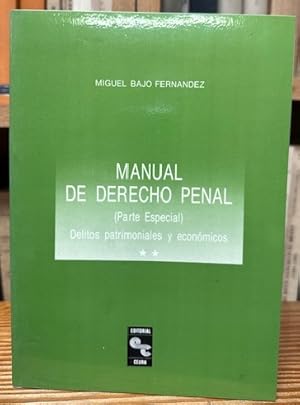 Seller image for MANUAL DE DERECHO PENAL. Parte Especial. (Delitos patrimoniales y econmicos) for sale by Fbula Libros (Librera Jimnez-Bravo)