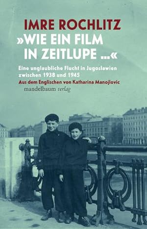 Seller image for Wie ein Film in Zeitlupe for sale by BuchWeltWeit Ludwig Meier e.K.