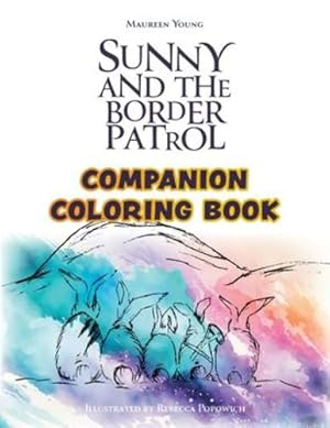 Imagen del vendedor de Sunny and the Border Patrol Companion Coloring Book: The Eastside Series by Young, Maureen [Paperback ] a la venta por booksXpress