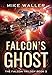Immagine del venditore per Falcon's Ghost: The Falcon Trilogy Book 2 [Hardcover ] venduto da booksXpress