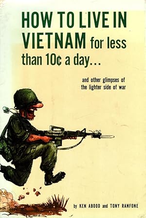 Seller image for How to Live in Vietnam for Less Than 10c a Day for sale by Muir Books -Robert Muir Old & Rare Books - ANZAAB/ILAB