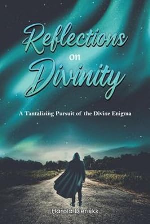 Seller image for Reflections on Divinity by Dierickx, Harold [Paperback ] for sale by booksXpress