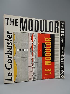 Seller image for The Modulor: A Harmonious Measure to the Human Scale Universally Applicable to Architecture and Mechanics. for sale by ROBIN SUMMERS BOOKS LTD