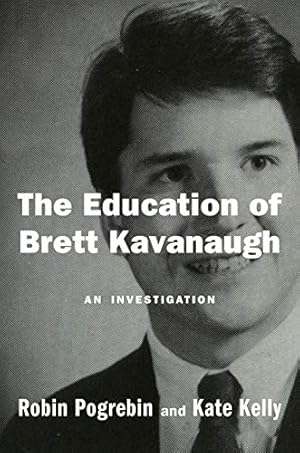 Imagen del vendedor de The Education of Brett Kavanaugh [Hardcover ] a la venta por booksXpress