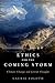 Image du vendeur pour Ethics for the Coming Storm: Climate Change and Jewish Thought [Soft Cover ] mis en vente par booksXpress