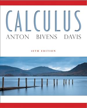 Image du vendeur pour Calculus by Anton, Howard, Bivens, Irl C., Davis, Stephen [Hardcover ] mis en vente par booksXpress