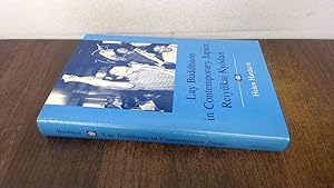 Bild des Verkufers fr Lay Buddhism in Contemporary Japan: Reiyukai Kyodan (Princeton Legacy Library, 707) zum Verkauf von BoundlessBookstore