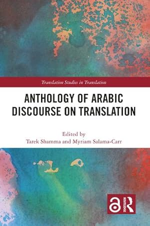 Seller image for Anthology of Arabic Discourse on Translation (Translation Studies in Translation) [Paperback ] for sale by booksXpress