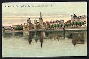 Ansichtskarte Prag / Praha, Celk. pohled ku staromestskym mlynum