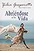 Bild des Verkufers fr Abriéndose a la Vida (Spanish Edition) [Soft Cover ] zum Verkauf von booksXpress